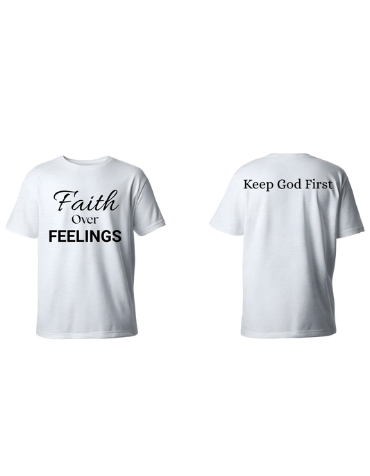 Faith Over FEELINGS T-Shirt