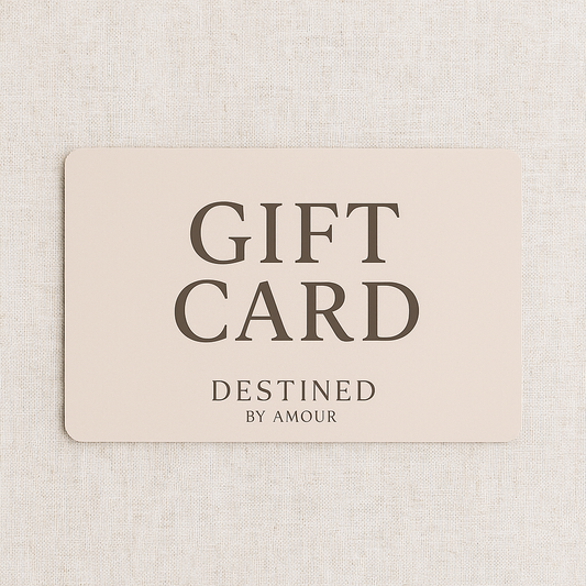 Destined By Amour Gift card